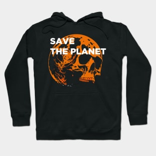 Save the planet Hoodie